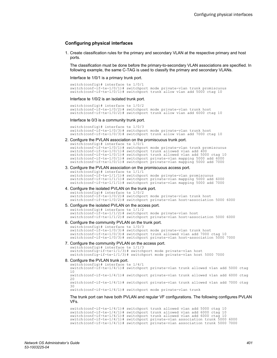 Configuring physical interfaces | Brocade Network OS Administrator’s Guide v4.1.1 User Manual | Page 401 / 748