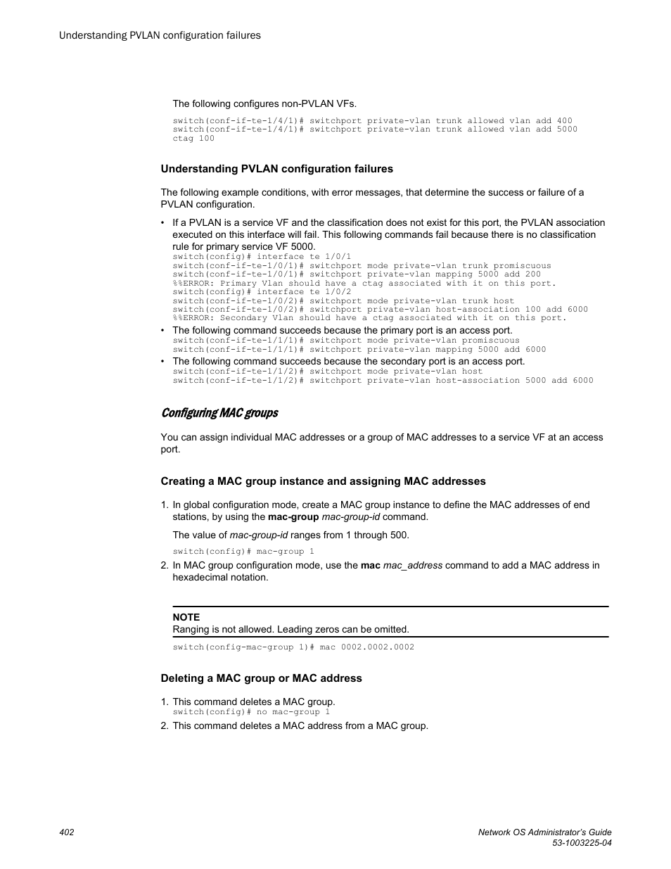 Understanding pvlan configuration failures, Configuring mac groups, Deleting a mac group or mac address | Brocade Network OS Administrator’s Guide v4.1.1 User Manual | Page 402 / 748