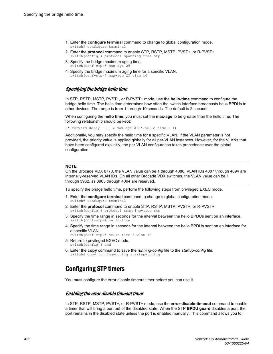 Specifying the bridge hello time, Configuring stp timers, Enabling the error disable timeout timer | Enabling the error disable, Timeout timer | Brocade Network OS Administrator’s Guide v4.1.1 User Manual | Page 422 / 748