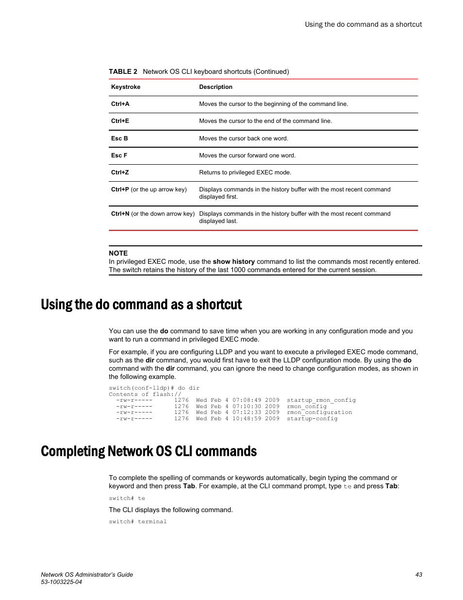 Using the do command as a shortcut, Completing network os cli commands | Brocade Network OS Administrator’s Guide v4.1.1 User Manual | Page 43 / 748
