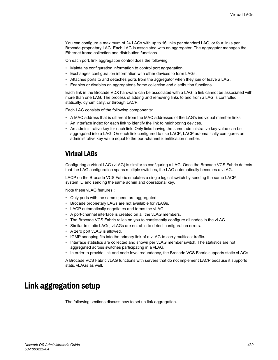 Virtual lags, Link aggregation setup | Brocade Network OS Administrator’s Guide v4.1.1 User Manual | Page 439 / 748