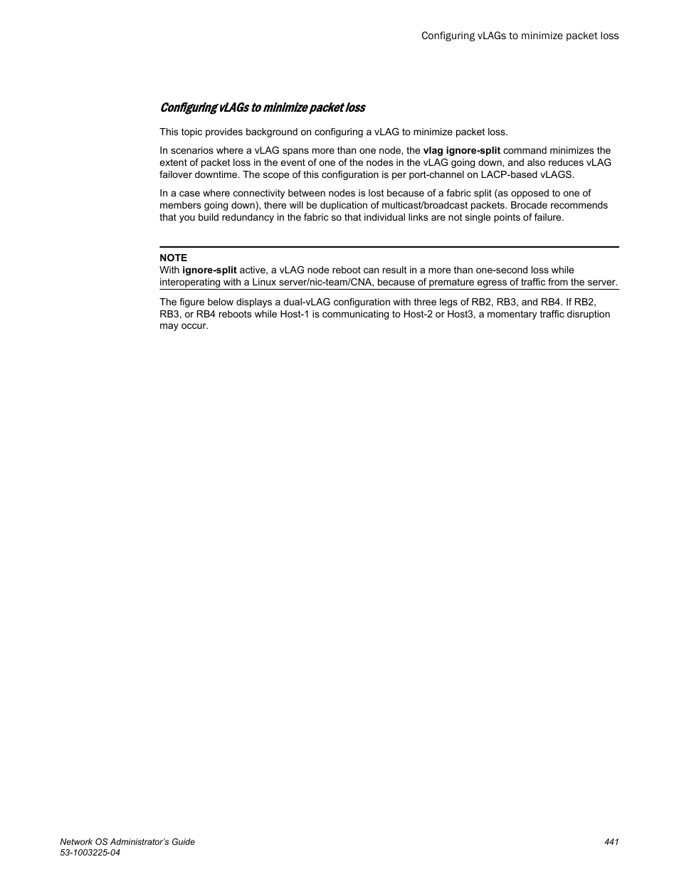 Configuring vlags to minimize packet loss | Brocade Network OS Administrator’s Guide v4.1.1 User Manual | Page 441 / 748