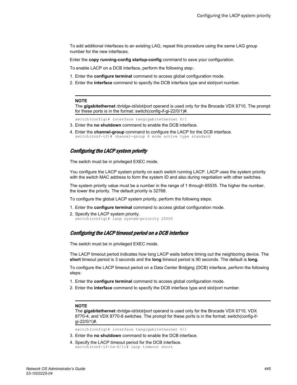 Configuring the lacp system priority | Brocade Network OS Administrator’s Guide v4.1.1 User Manual | Page 445 / 748