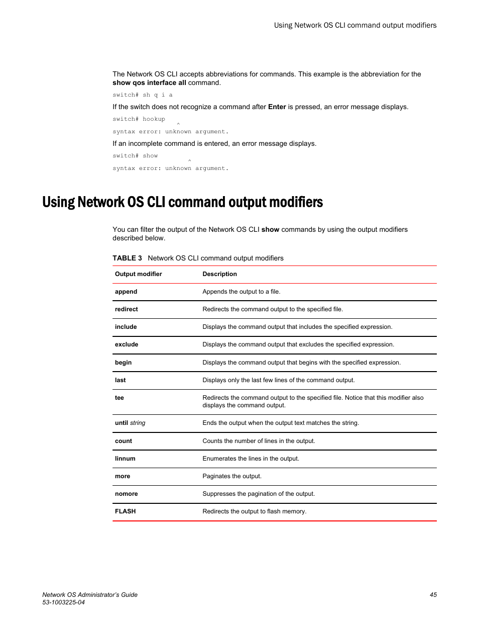 Using network os cli command output modifiers | Brocade Network OS Administrator’s Guide v4.1.1 User Manual | Page 45 / 748