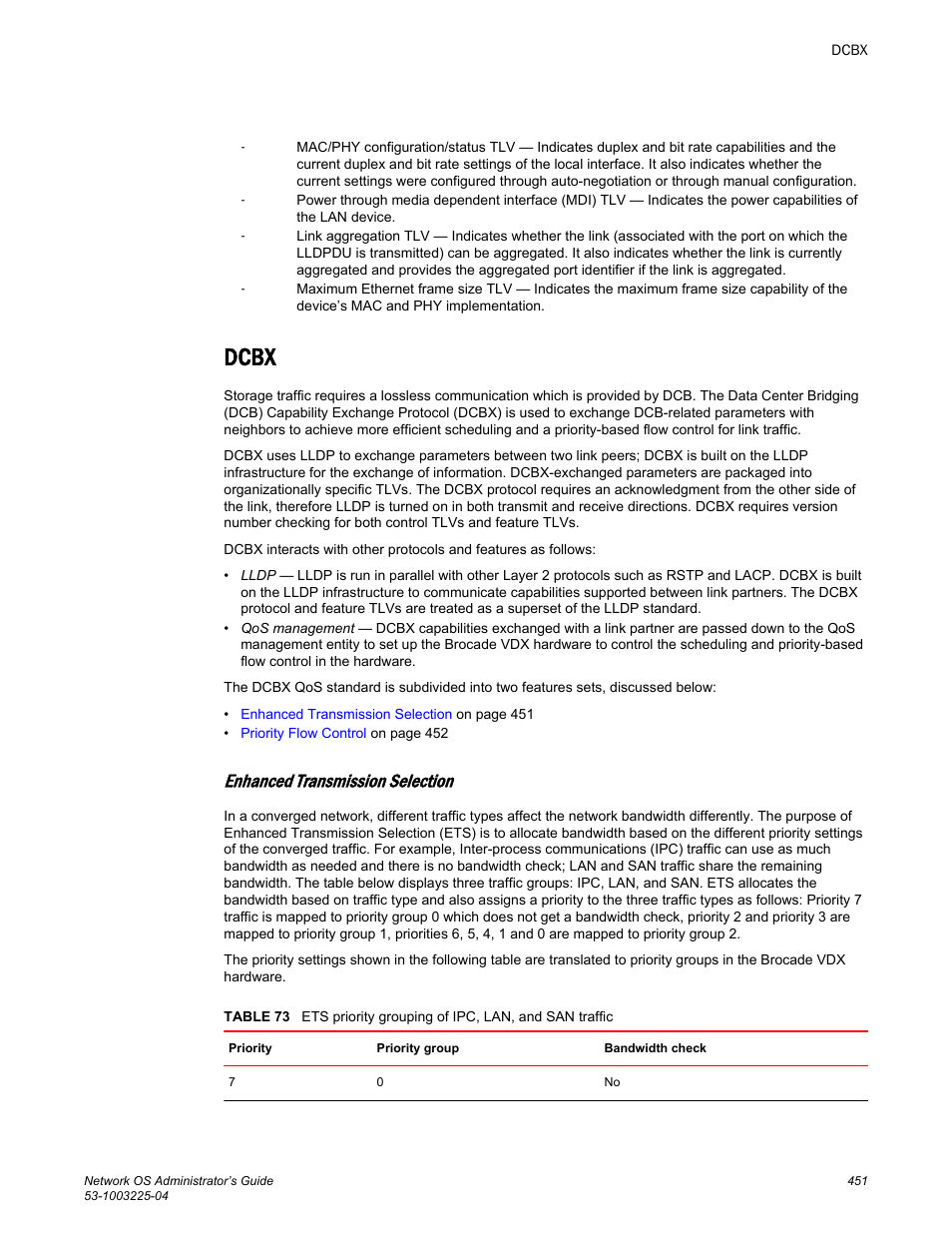 Dcbx, Enhanced transmission selection | Brocade Network OS Administrator’s Guide v4.1.1 User Manual | Page 451 / 748