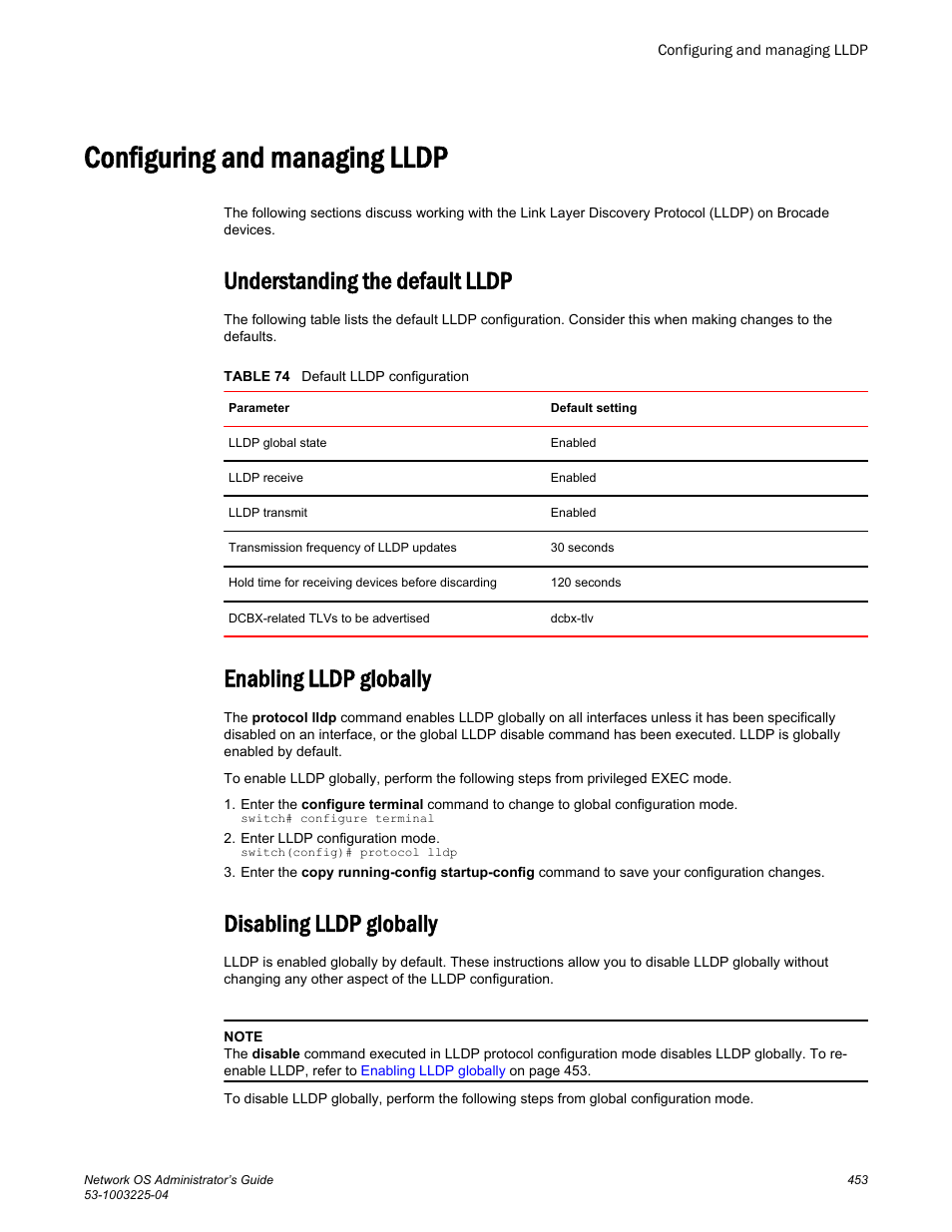 Configuring and managing lldp, Understanding the default lldp, Enabling lldp globally | Disabling lldp globally | Brocade Network OS Administrator’s Guide v4.1.1 User Manual | Page 453 / 748