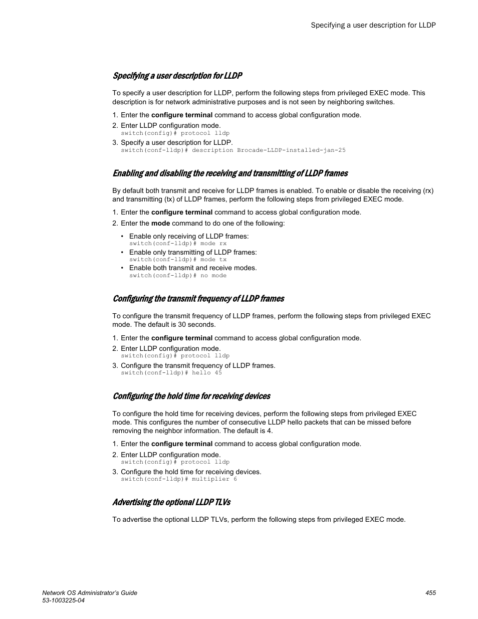 Specifying a user description for lldp, Configuring the transmit frequency of lldp frames, Configuring the hold time for receiving devices | Advertising the optional lldp tlvs | Brocade Network OS Administrator’s Guide v4.1.1 User Manual | Page 455 / 748