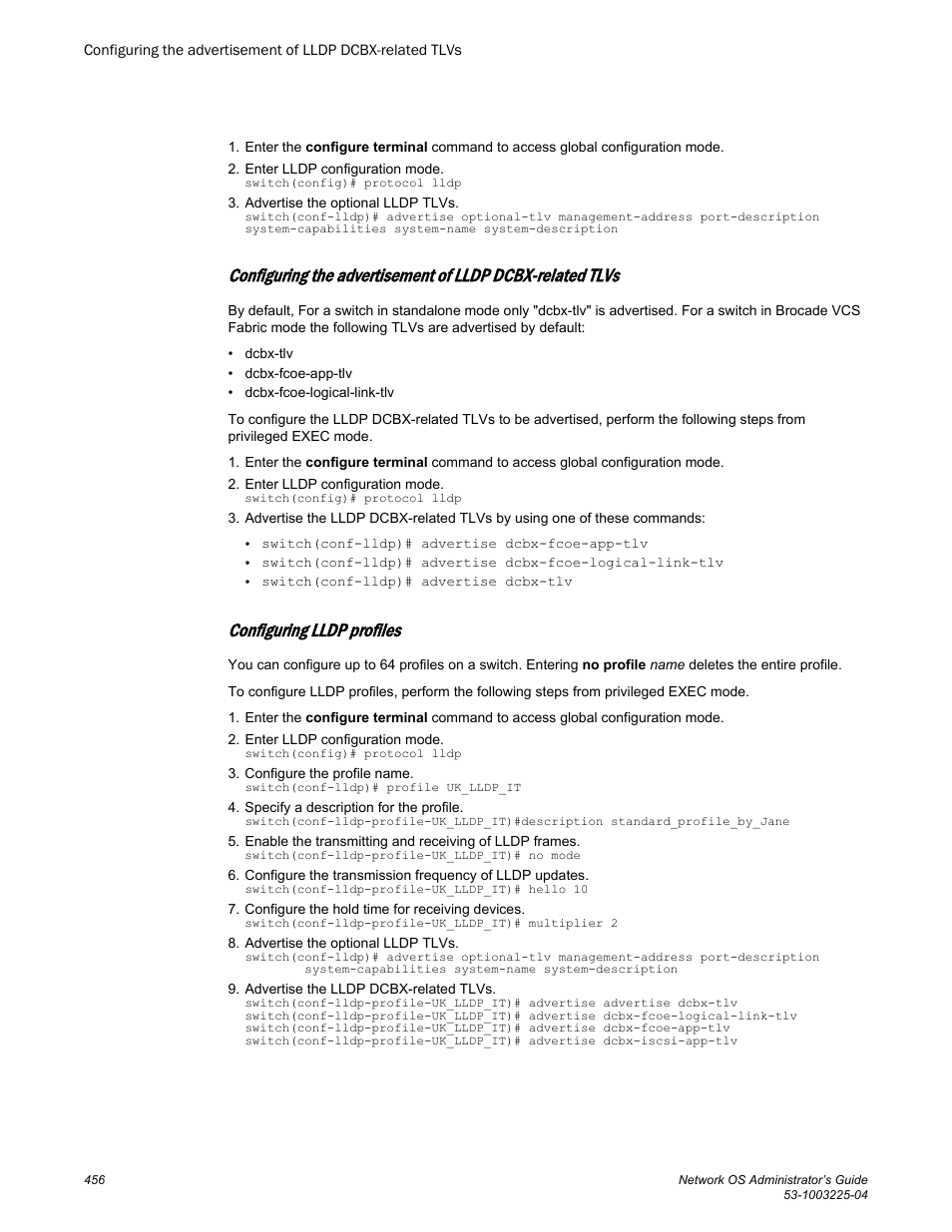 Configuring lldp profiles | Brocade Network OS Administrator’s Guide v4.1.1 User Manual | Page 456 / 748