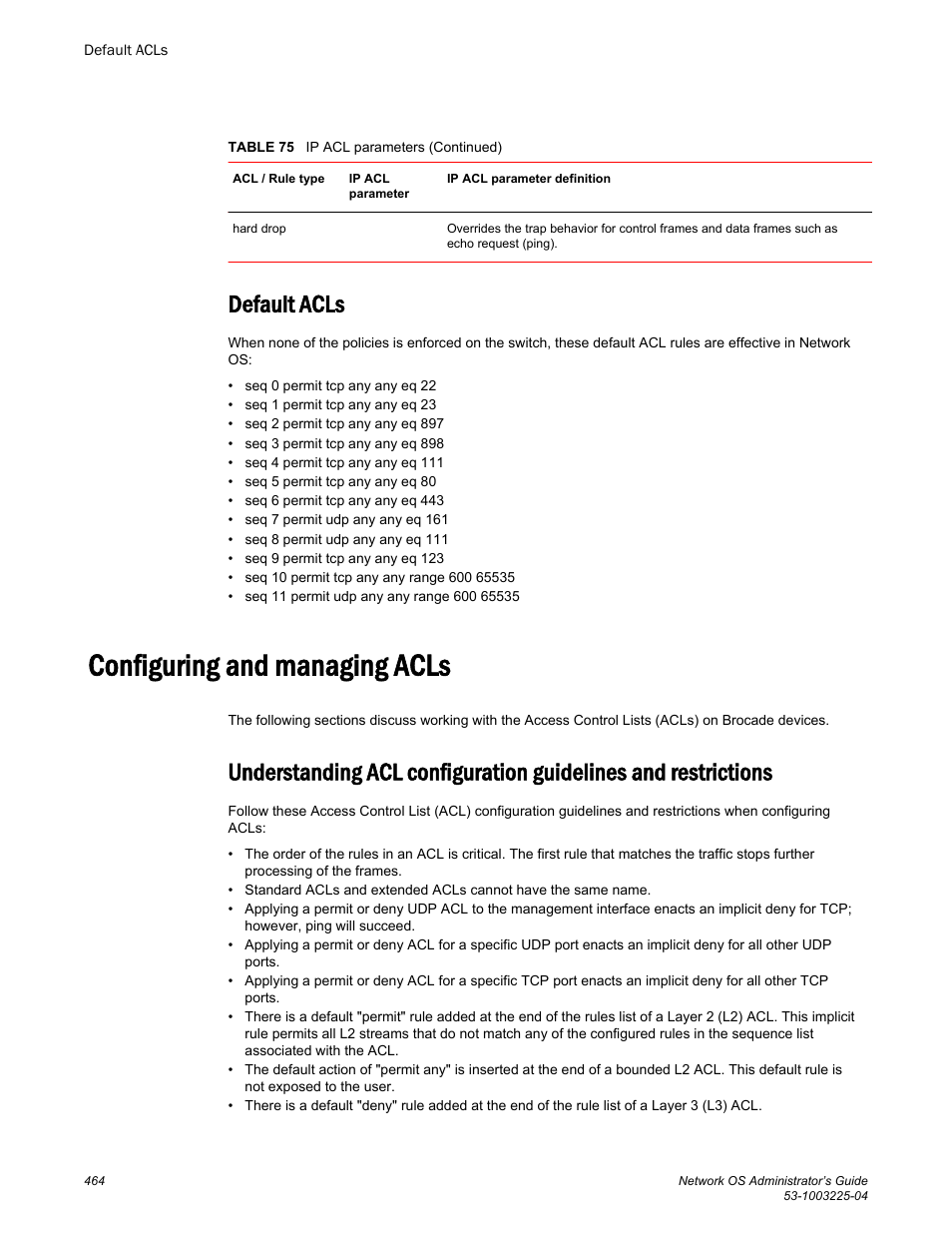 Default acls, Configuring and managing acls | Brocade Network OS Administrator’s Guide v4.1.1 User Manual | Page 464 / 748