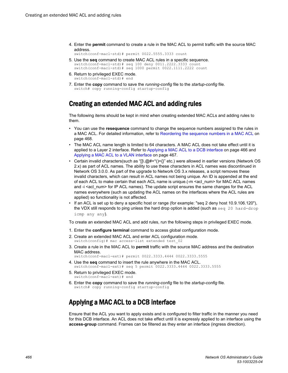 Creating an extended mac acl and adding rules, Applying a mac acl to a dcb interface, Applying a mac | Acl to a dcb interface | Brocade Network OS Administrator’s Guide v4.1.1 User Manual | Page 466 / 748