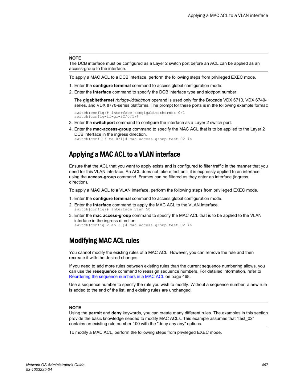 Applying a mac acl to a vlan interface, Modifying mac acl rules, 466 and | Brocade Network OS Administrator’s Guide v4.1.1 User Manual | Page 467 / 748