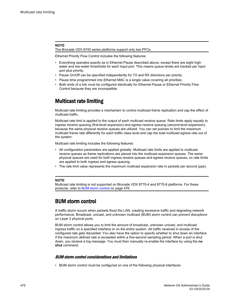 Multicast rate limiting, Bum storm control, Bum storm control considerations and limitations | Multicast rate limiting bum storm control, Multicast, Rate limiting, And degrading network performance | Brocade Network OS Administrator’s Guide v4.1.1 User Manual | Page 476 / 748