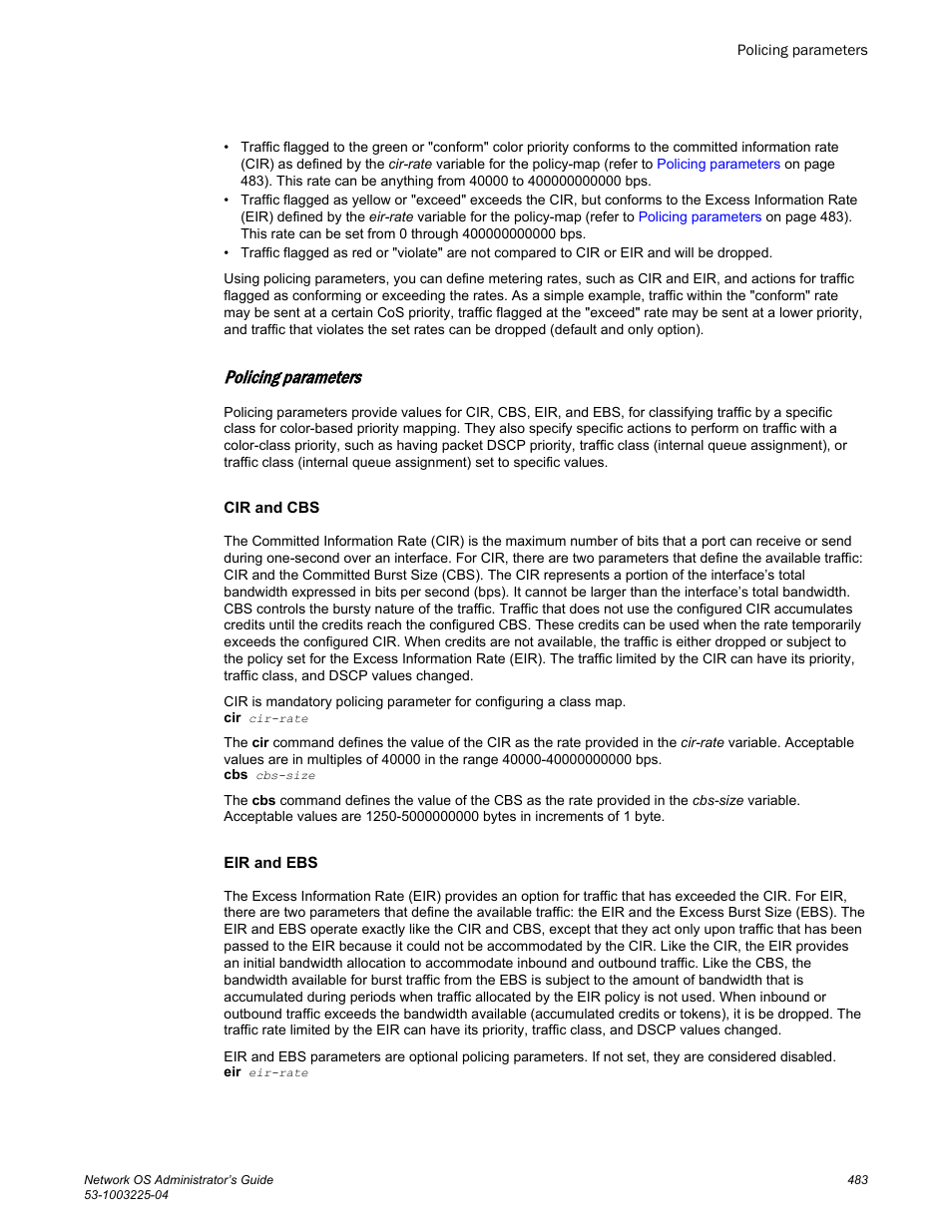 Policing parameters, Cir and cbs, Eir and ebs | Brocade Network OS Administrator’s Guide v4.1.1 User Manual | Page 483 / 748