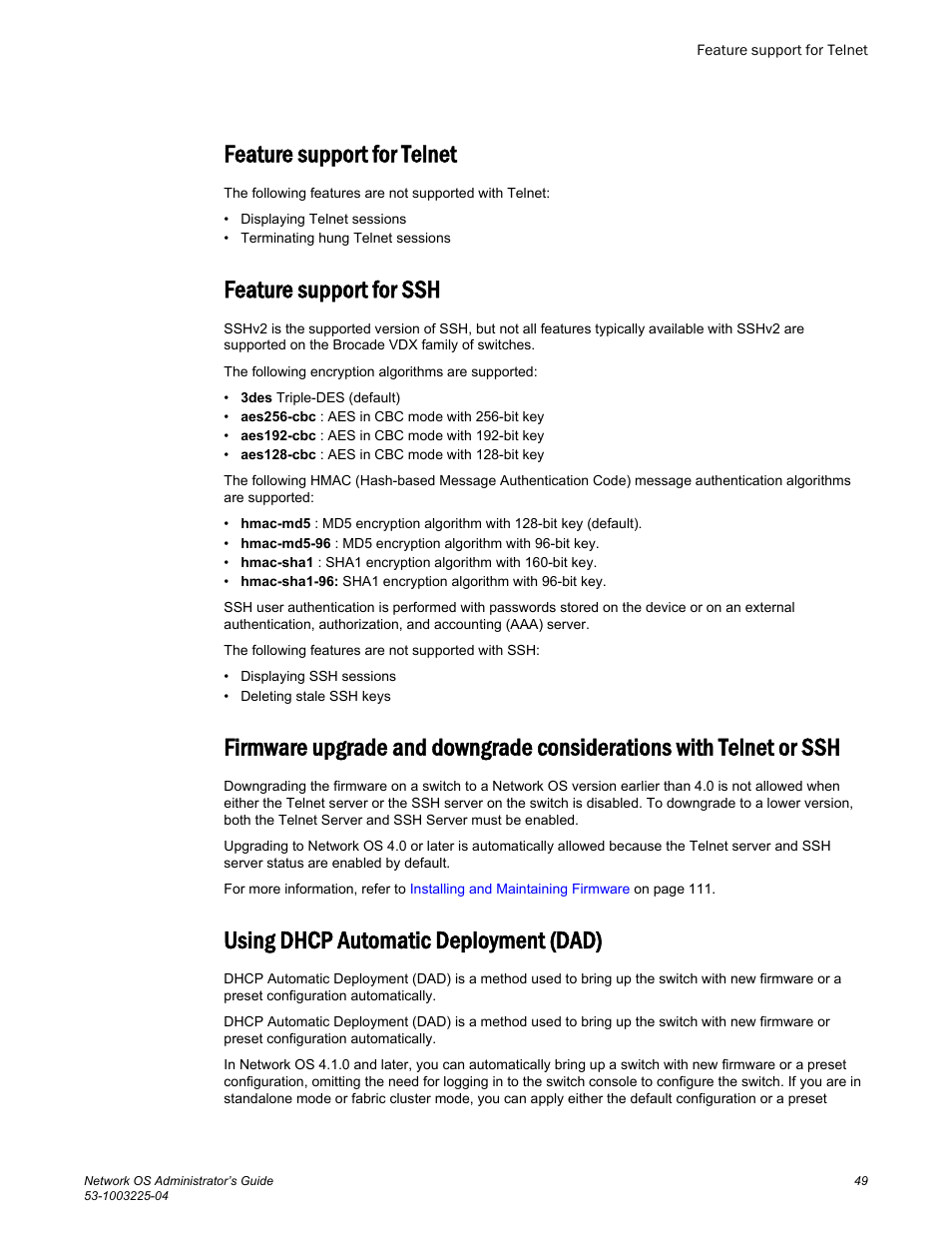 Feature support for telnet, Feature support for ssh, Using dhcp automatic deployment (dad) | Or ssh | Brocade Network OS Administrator’s Guide v4.1.1 User Manual | Page 49 / 748