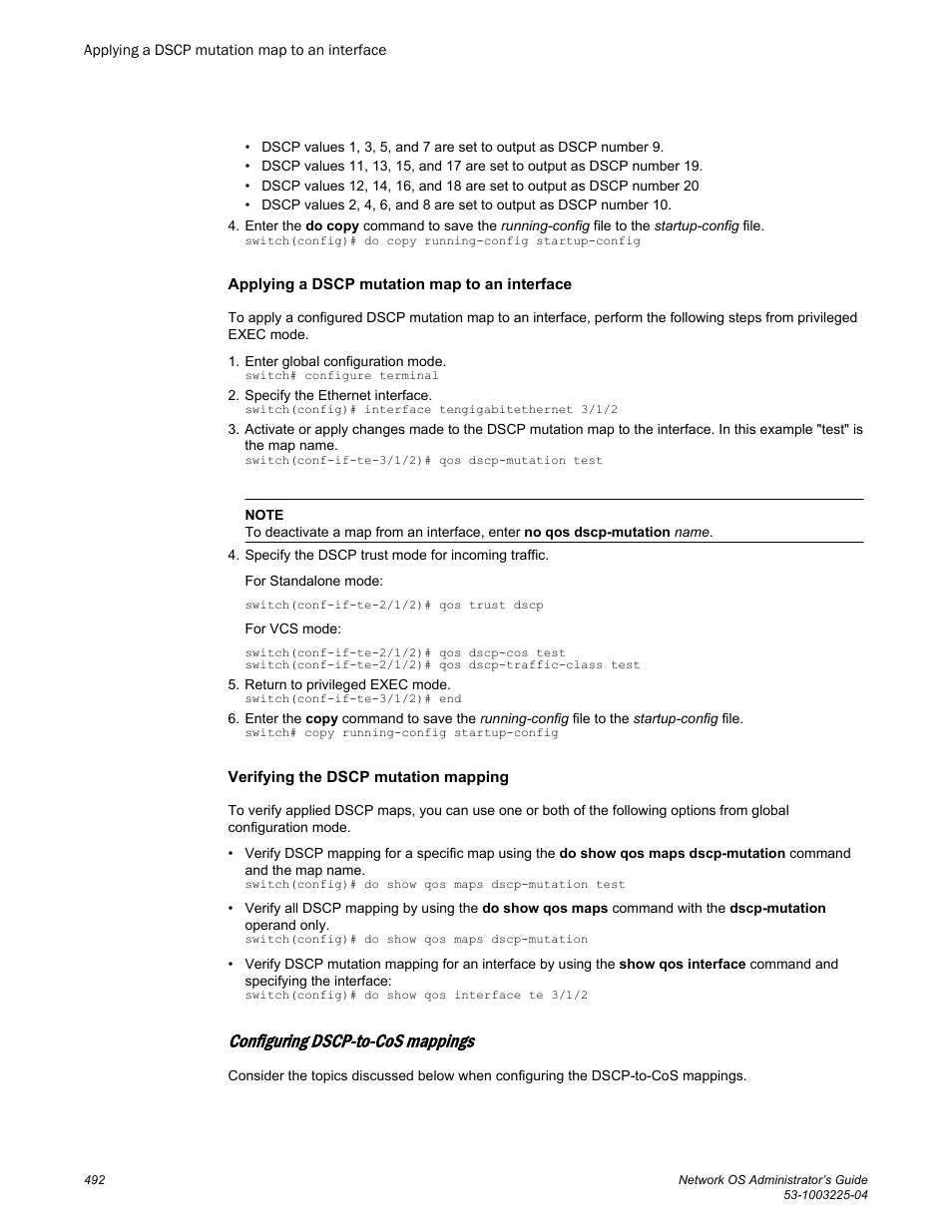 Applying a dscp mutation map to an interface, Verifying the dscp mutation mapping, Configuring dscp-to-cos mappings | Brocade Network OS Administrator’s Guide v4.1.1 User Manual | Page 492 / 748