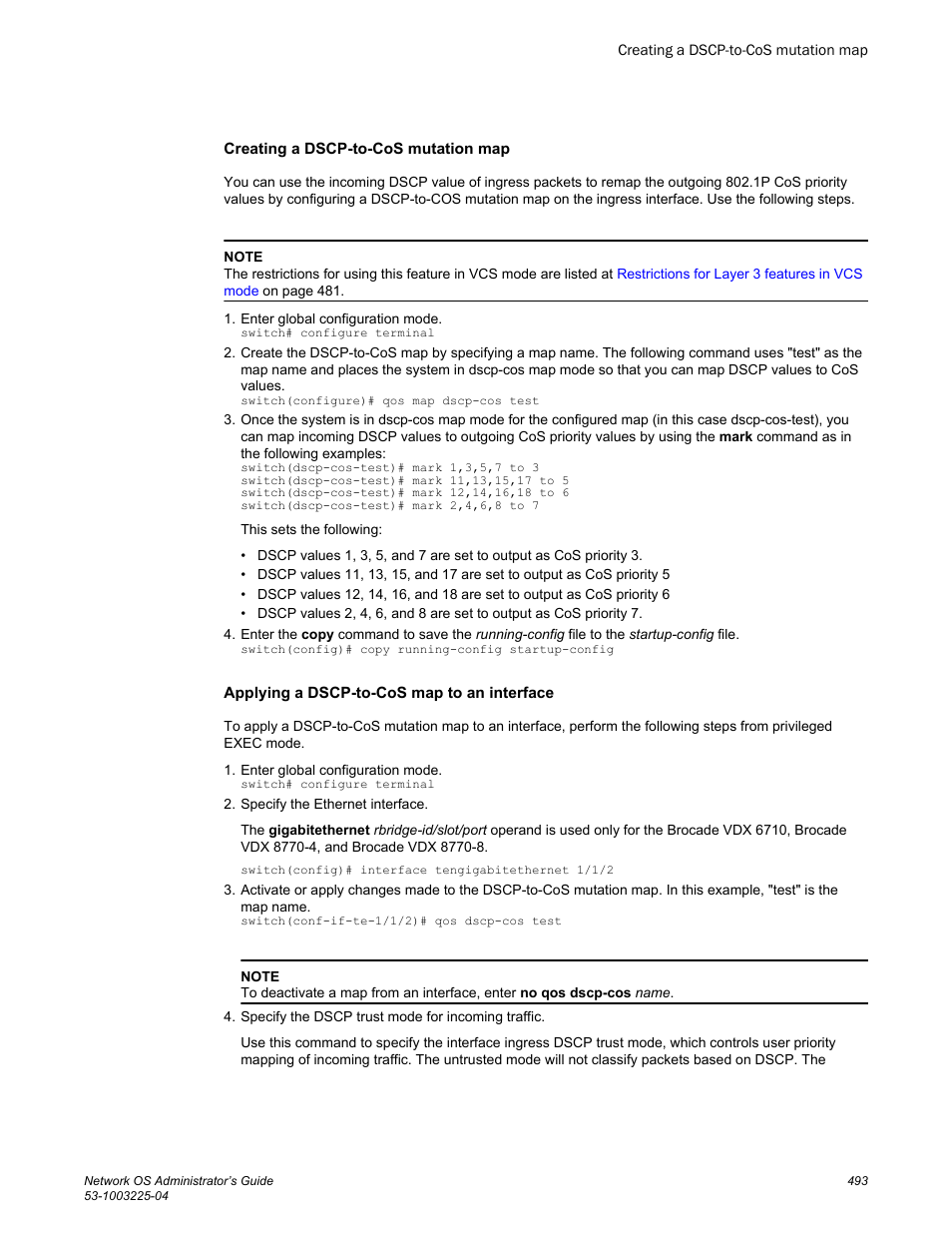 Creating a dscp-to-cos mutation map, Applying a dscp-to-cos map to an interface | Brocade Network OS Administrator’s Guide v4.1.1 User Manual | Page 493 / 748