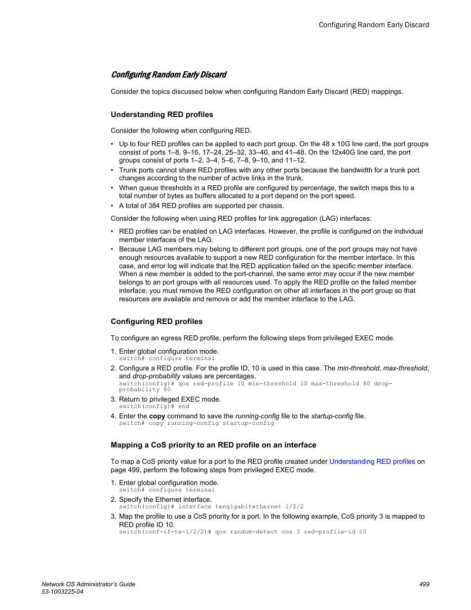 Configuring random early discard, Understanding red profiles, Configuring red profiles | Brocade Network OS Administrator’s Guide v4.1.1 User Manual | Page 499 / 748