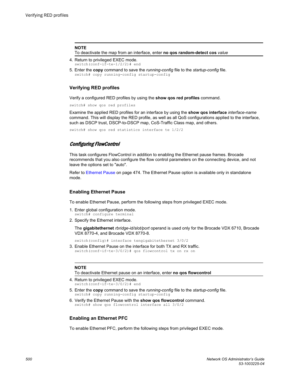 Verifying red profiles, Configuring flowcontrol, Enabling ethernet pause | Enabling an ethernet pfc | Brocade Network OS Administrator’s Guide v4.1.1 User Manual | Page 500 / 748