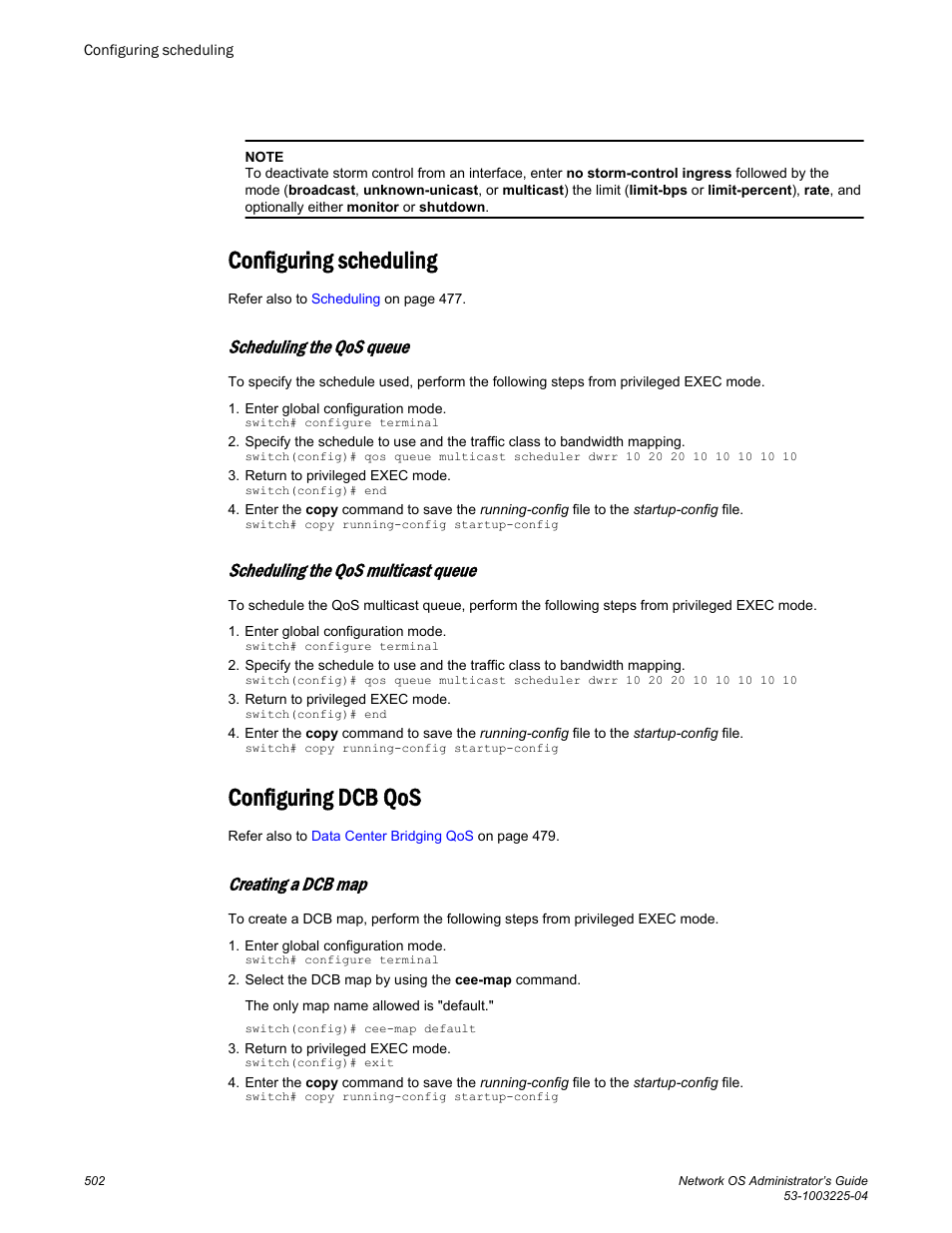 Configuring scheduling, Scheduling the qos queue, Scheduling the qos multicast queue | Configuring dcb qos, Creating a dcb map, Configuring scheduling configuring dcb qos | Brocade Network OS Administrator’s Guide v4.1.1 User Manual | Page 502 / 748