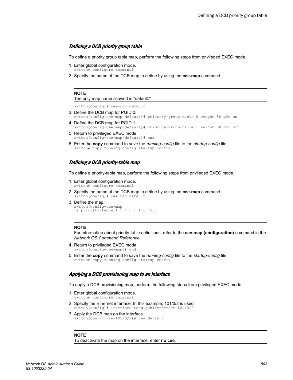 Defining a dcb priority group table, Defining a dcb priority-table map, Applying a dcb provisioning map to an interface | Brocade Network OS Administrator’s Guide v4.1.1 User Manual | Page 503 / 748