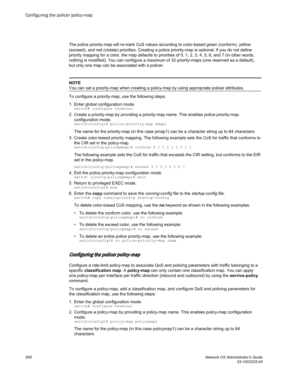 Configuring the policer policy-map, Configuring, The policer policy-map | Brocade Network OS Administrator’s Guide v4.1.1 User Manual | Page 506 / 748