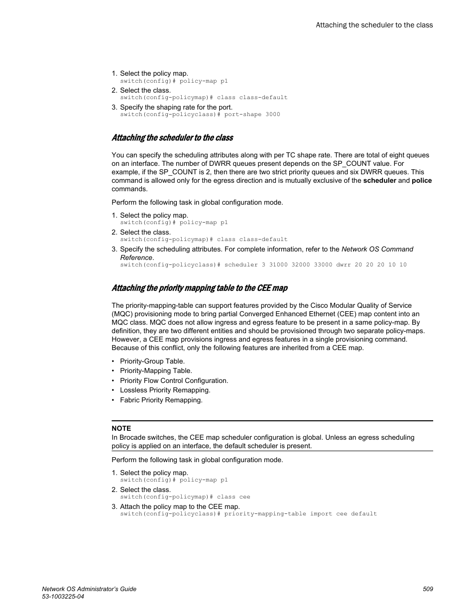 Attaching the scheduler to the class | Brocade Network OS Administrator’s Guide v4.1.1 User Manual | Page 509 / 748