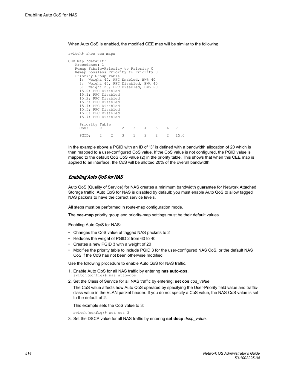 Enabling auto qos for nas | Brocade Network OS Administrator’s Guide v4.1.1 User Manual | Page 514 / 748