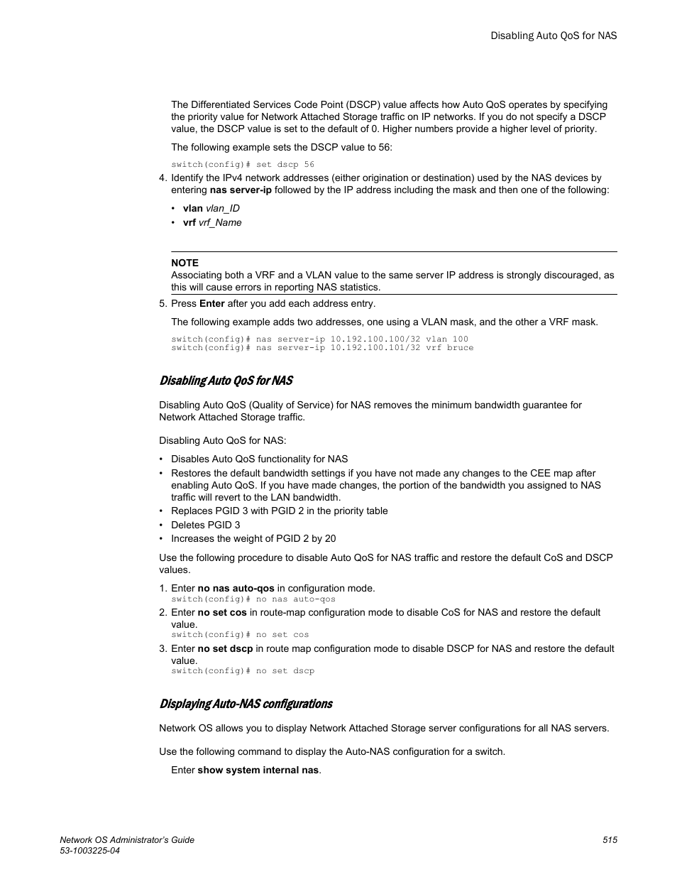 Disabling auto qos for nas, Displaying auto-nas configurations | Brocade Network OS Administrator’s Guide v4.1.1 User Manual | Page 515 / 748