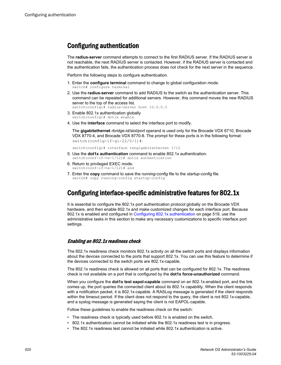Configuring authentication, Enabling an 802.1x readiness check | Brocade Network OS Administrator’s Guide v4.1.1 User Manual | Page 520 / 748