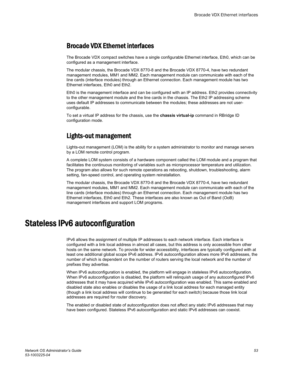 Brocade vdx ethernet interfaces, Lights-out management, Stateless ipv6 autoconfiguration | Brocade Network OS Administrator’s Guide v4.1.1 User Manual | Page 53 / 748