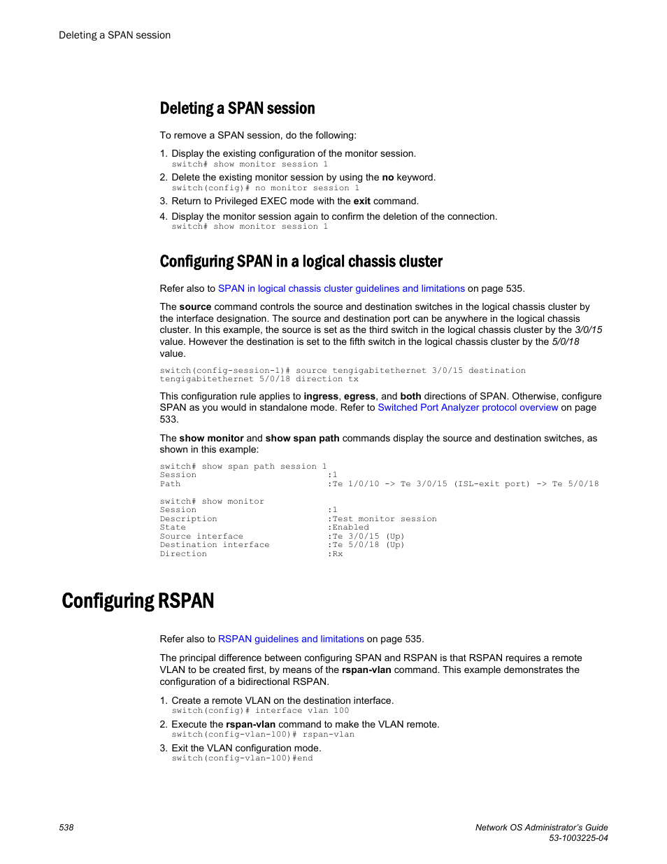 Deleting a span session, Configuring span in a logical chassis cluster, Configuring rspan | Brocade Network OS Administrator’s Guide v4.1.1 User Manual | Page 538 / 748