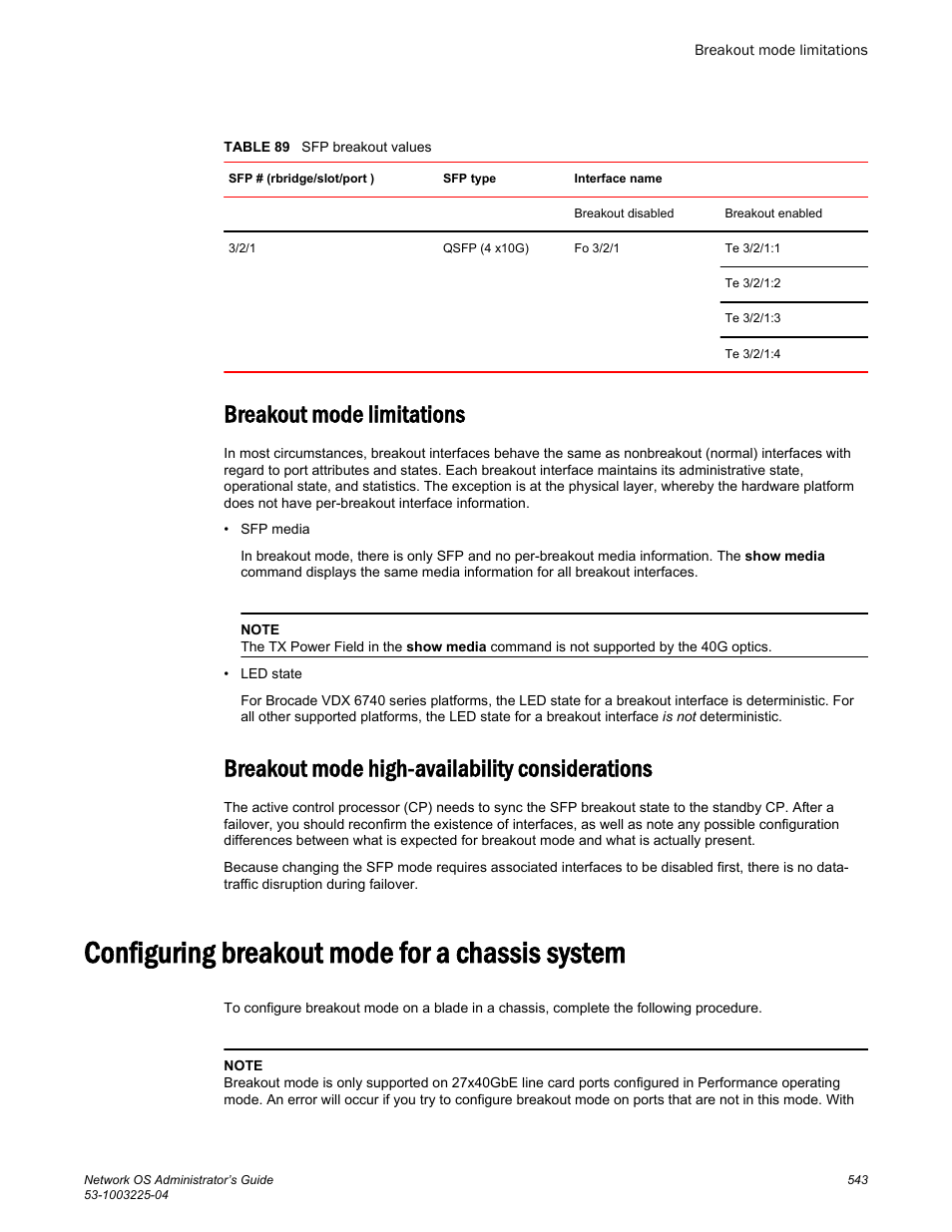 Breakout mode limitations, Breakout mode high-availability considerations, Configuring breakout mode for a chassis system | With few exceptions, which are noted in | Brocade Network OS Administrator’s Guide v4.1.1 User Manual | Page 543 / 748