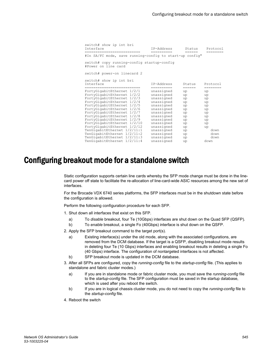 Configuring breakout mode for a standalone switch | Brocade Network OS Administrator’s Guide v4.1.1 User Manual | Page 545 / 748