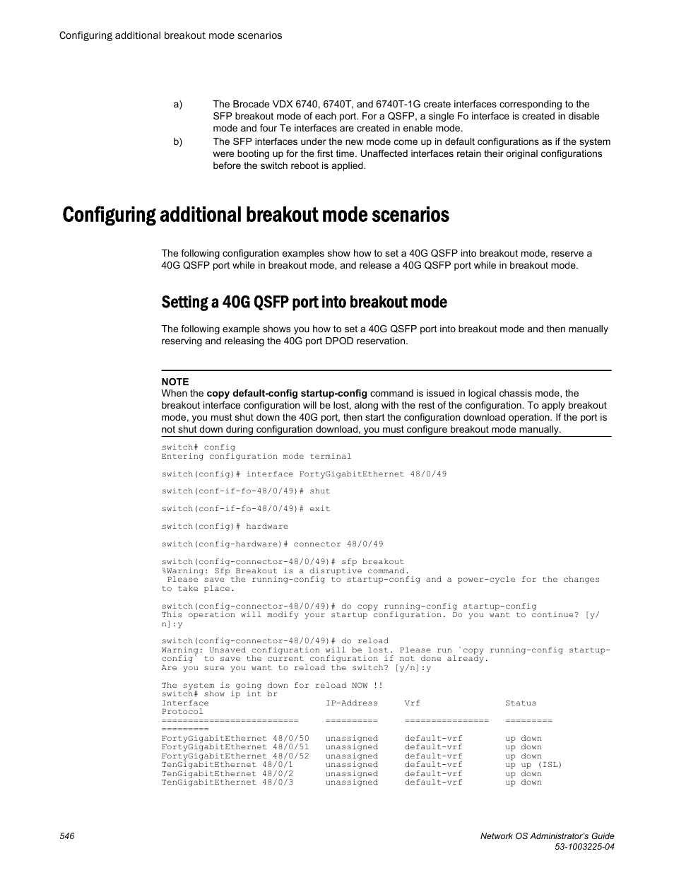 Configuring additional breakout mode scenarios, Setting a 40g qsfp port into breakout mode | Brocade Network OS Administrator’s Guide v4.1.1 User Manual | Page 546 / 748