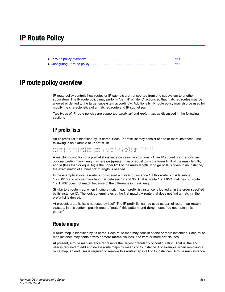 Ip route policy, Ip route policy overview, Ip prefix lists | Route maps, Ip prefix lists route maps | Brocade Network OS Administrator’s Guide v4.1.1 User Manual | Page 561 / 748