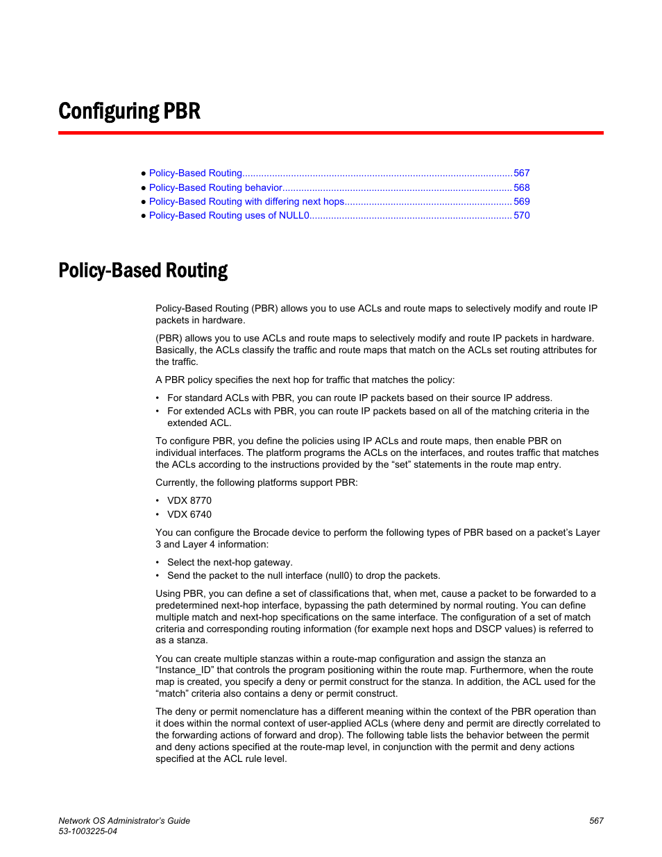 Configuring pbr, Policy-based routing | Brocade Network OS Administrator’s Guide v4.1.1 User Manual | Page 567 / 748
