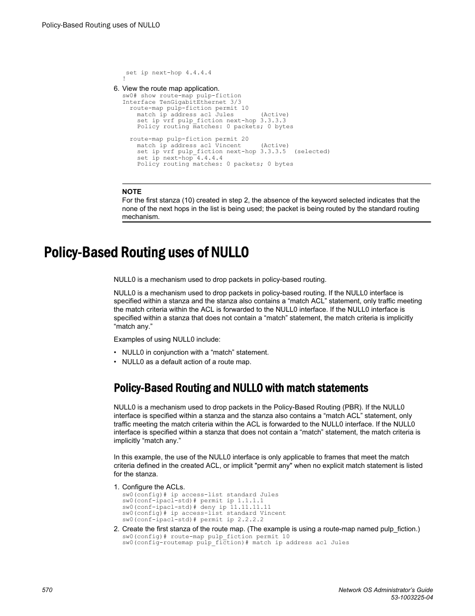 Policy-based routing uses of null0 | Brocade Network OS Administrator’s Guide v4.1.1 User Manual | Page 570 / 748