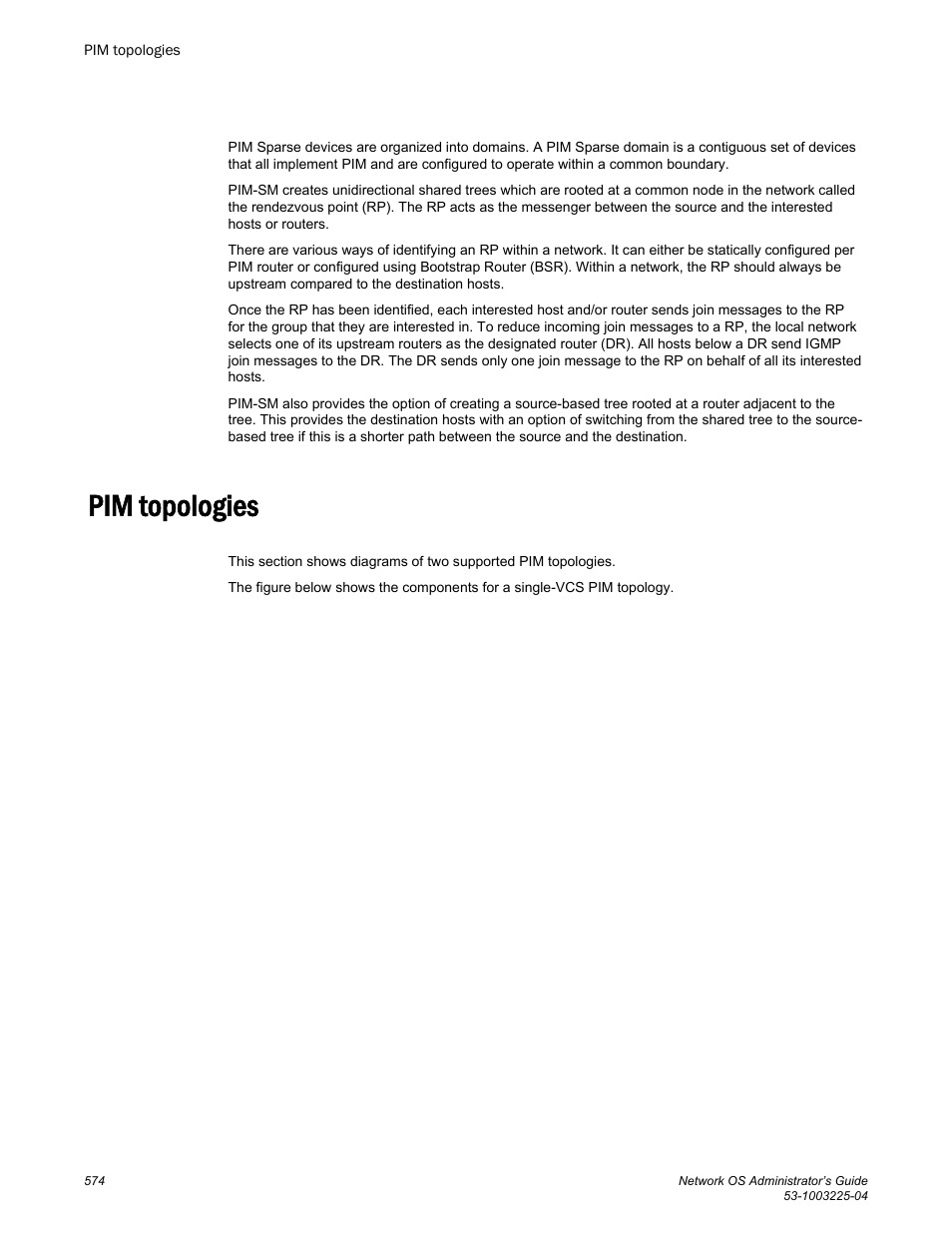 Pim topologies | Brocade Network OS Administrator’s Guide v4.1.1 User Manual | Page 574 / 748