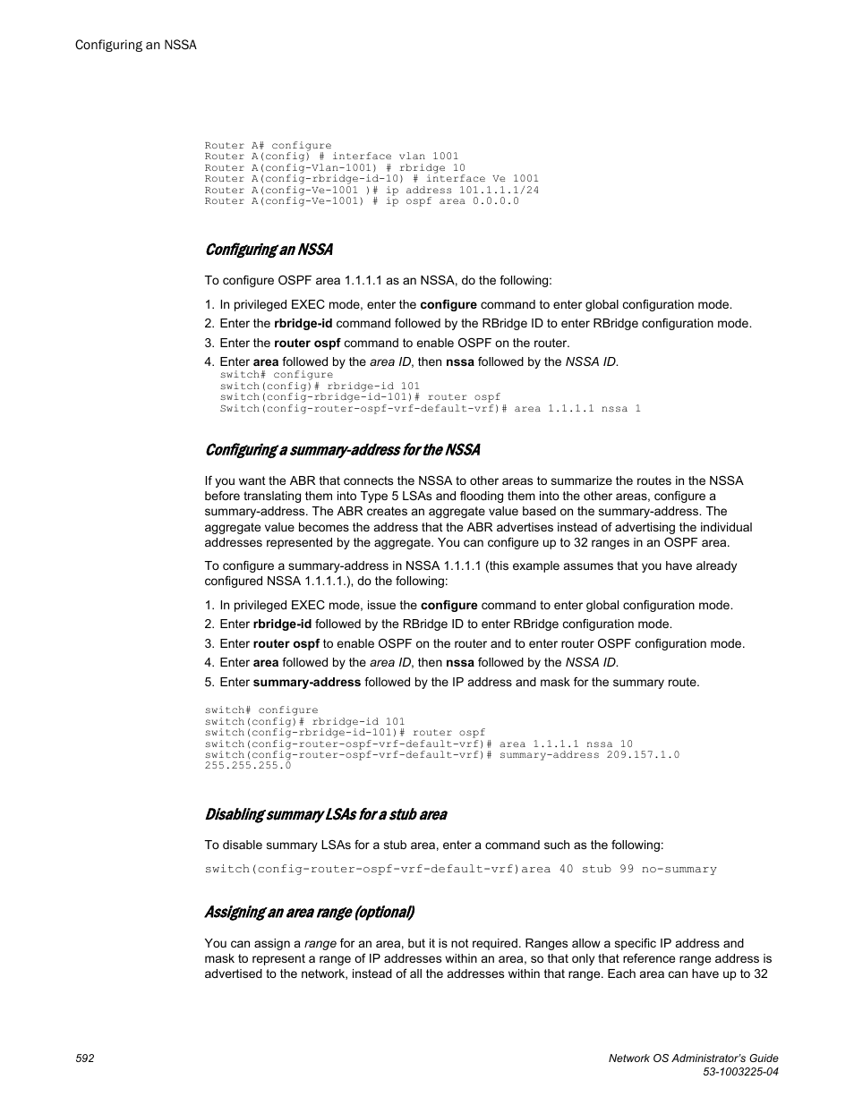 Configuring an nssa, Configuring a summary-address for the nssa, Disabling summary lsas for a stub area | Assigning an area range (optional) | Brocade Network OS Administrator’s Guide v4.1.1 User Manual | Page 592 / 748