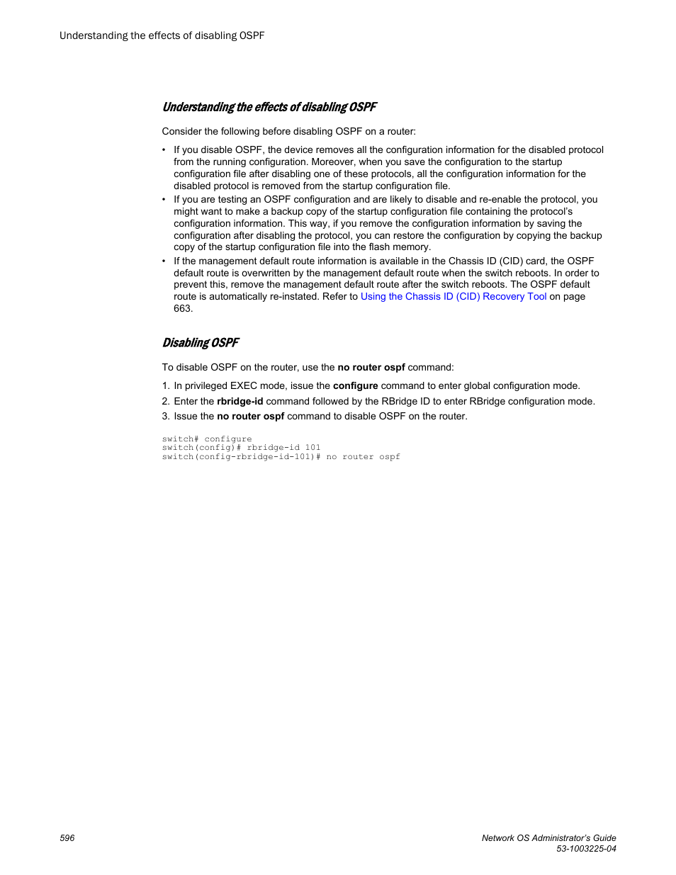 Understanding the effects of disabling ospf, Disabling ospf | Brocade Network OS Administrator’s Guide v4.1.1 User Manual | Page 596 / 748