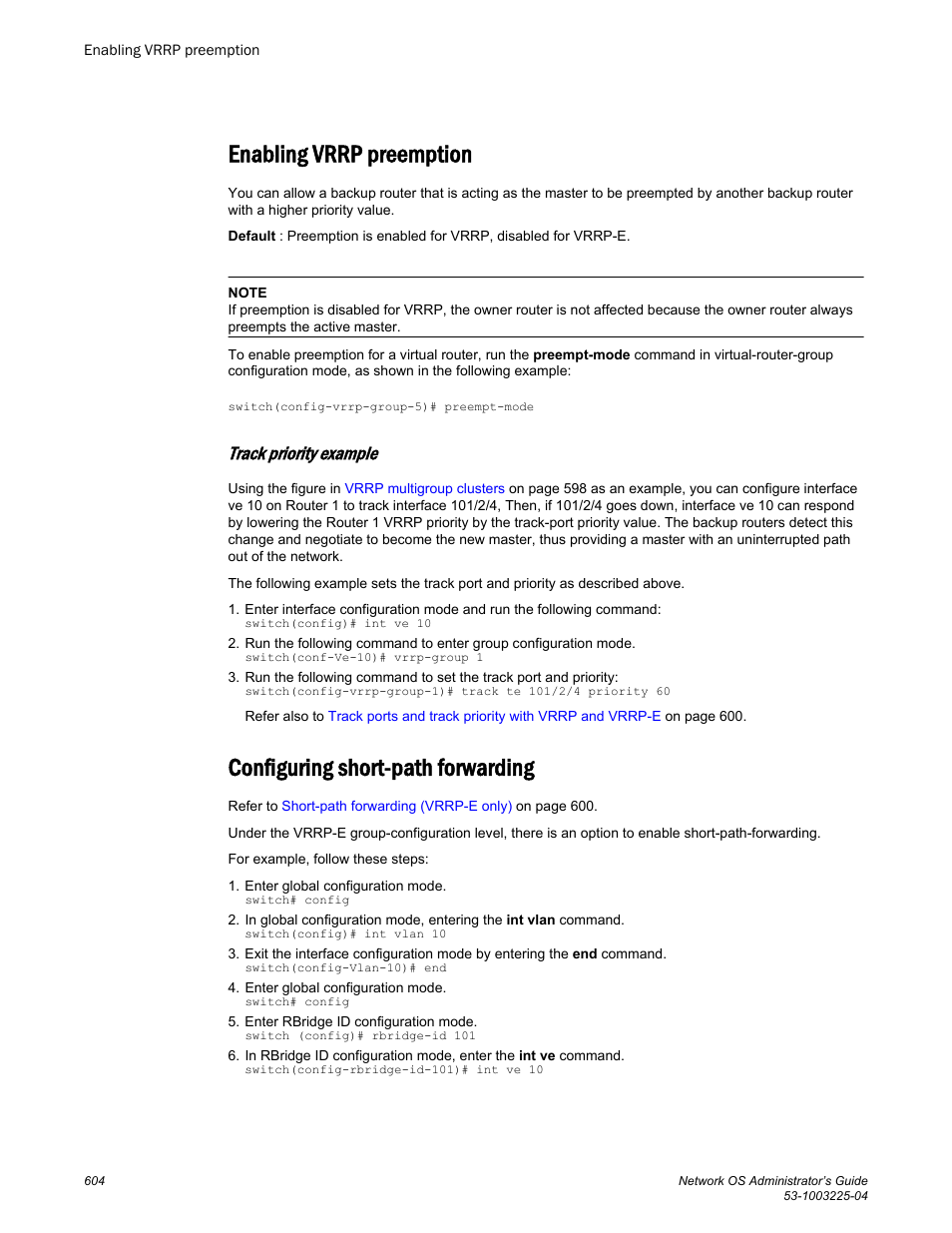 Enabling vrrp preemption, Track priority example, Configuring short-path forwarding | Brocade Network OS Administrator’s Guide v4.1.1 User Manual | Page 604 / 748