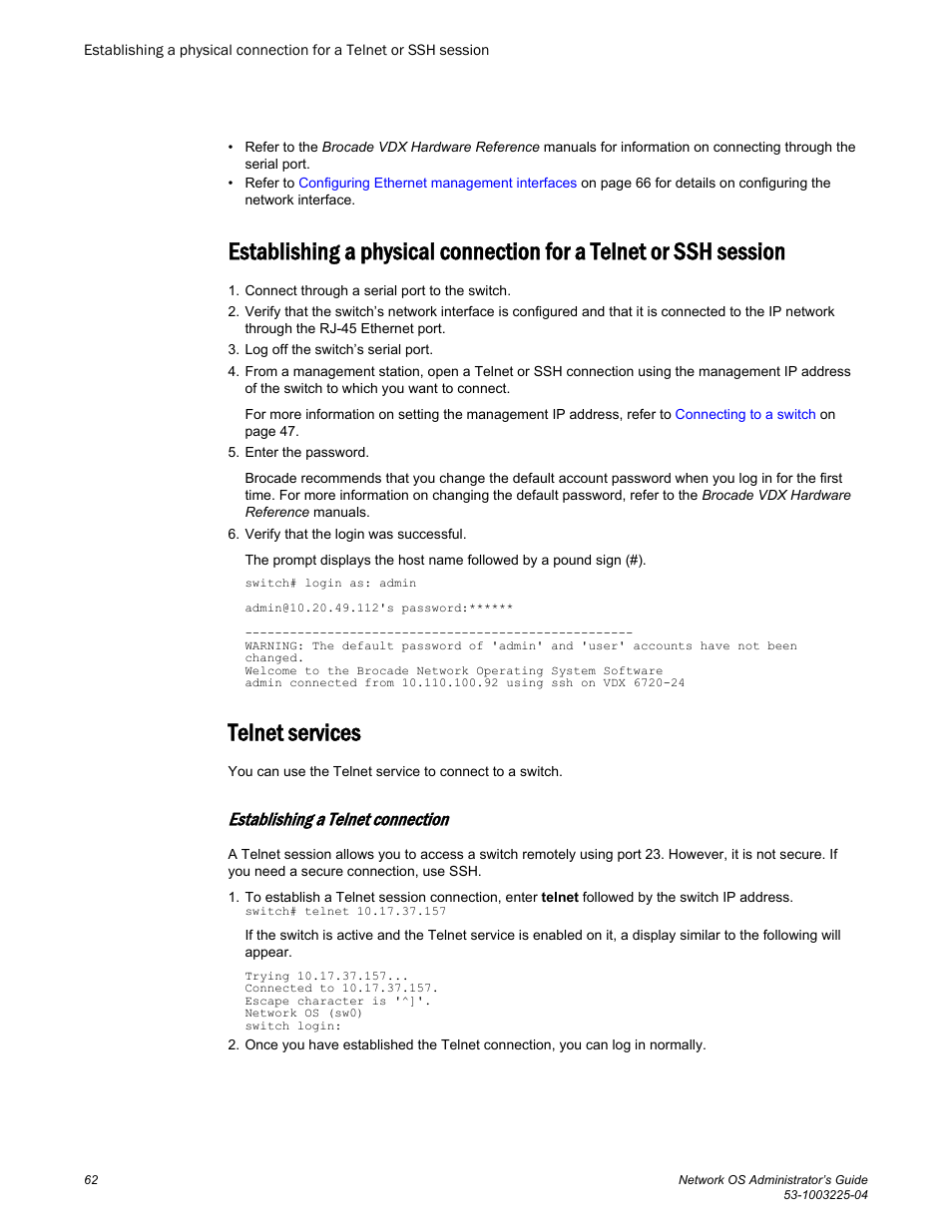 Telnet services, Establishing a telnet connection | Brocade Network OS Administrator’s Guide v4.1.1 User Manual | Page 62 / 748
