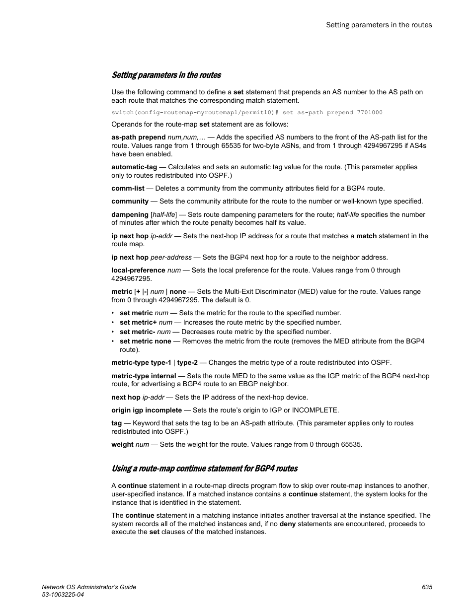 Setting parameters in the routes | Brocade Network OS Administrator’s Guide v4.1.1 User Manual | Page 635 / 748
