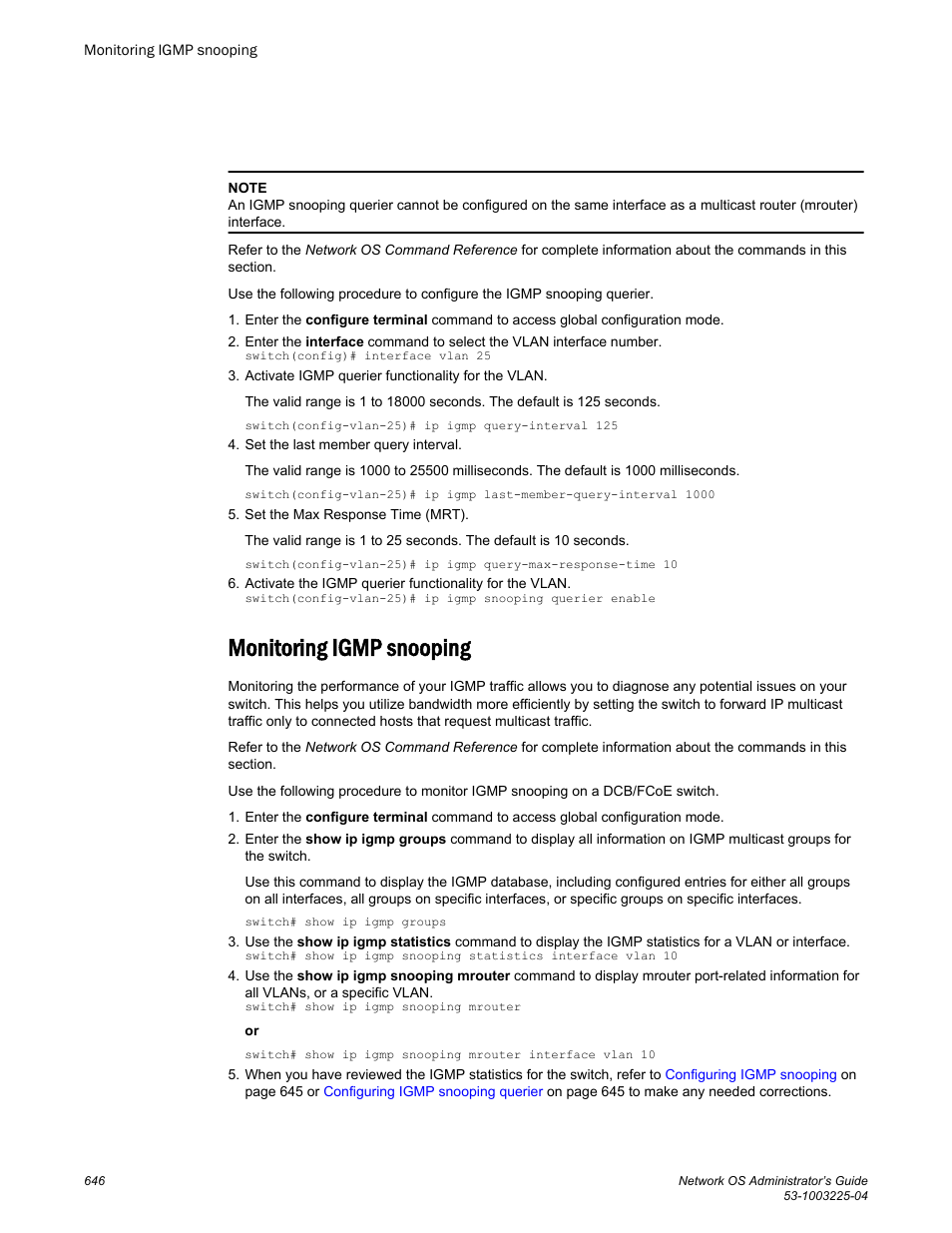 Monitoring igmp snooping | Brocade Network OS Administrator’s Guide v4.1.1 User Manual | Page 646 / 748
