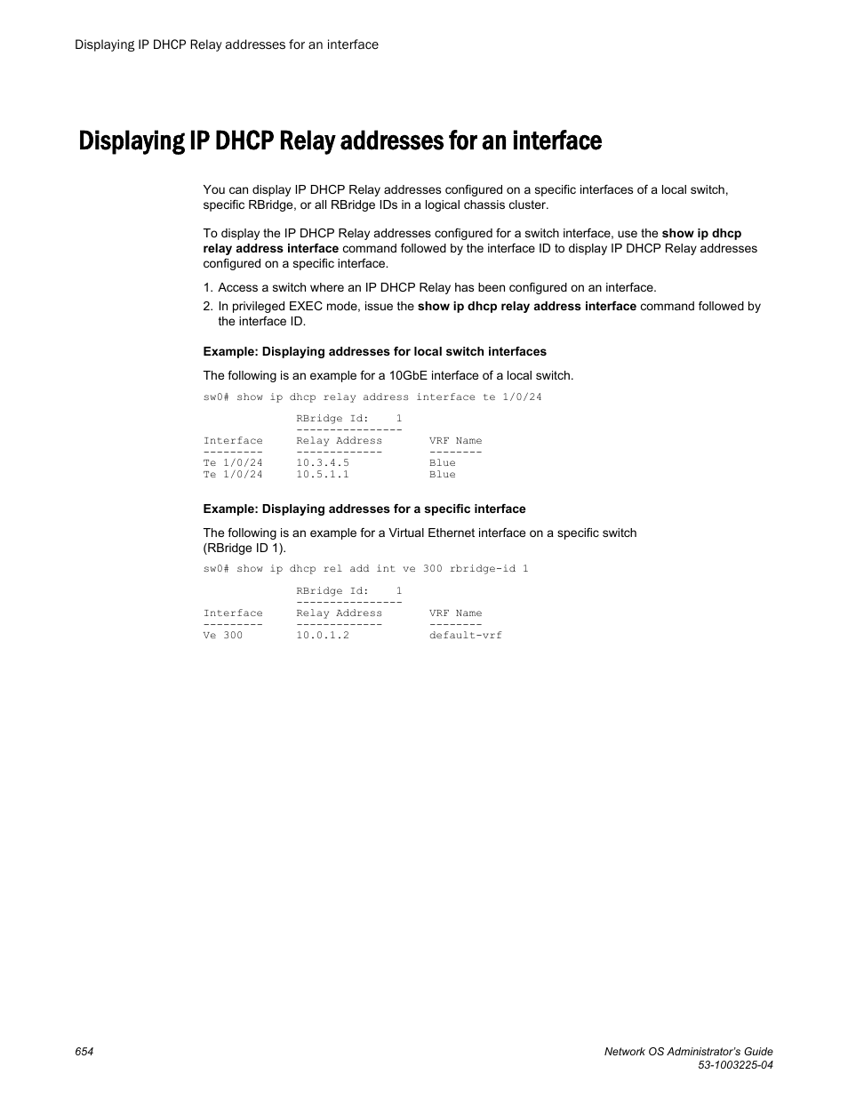 Brocade Network OS Administrator’s Guide v4.1.1 User Manual | Page 654 / 748