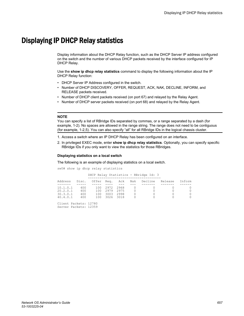 Displaying ip dhcp relay statistics | Brocade Network OS Administrator’s Guide v4.1.1 User Manual | Page 657 / 748