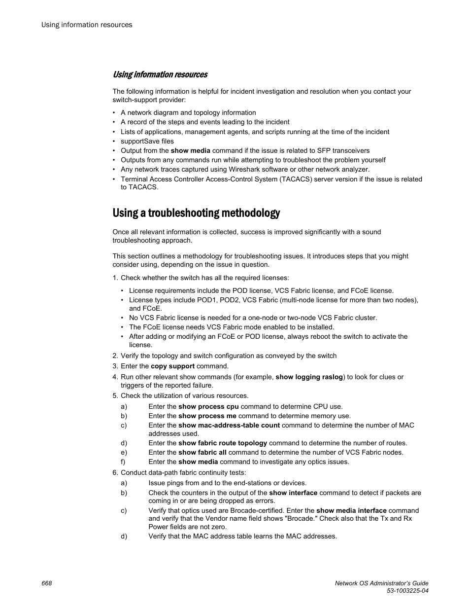 Using information resources, Using a troubleshooting methodology | Brocade Network OS Administrator’s Guide v4.1.1 User Manual | Page 668 / 748