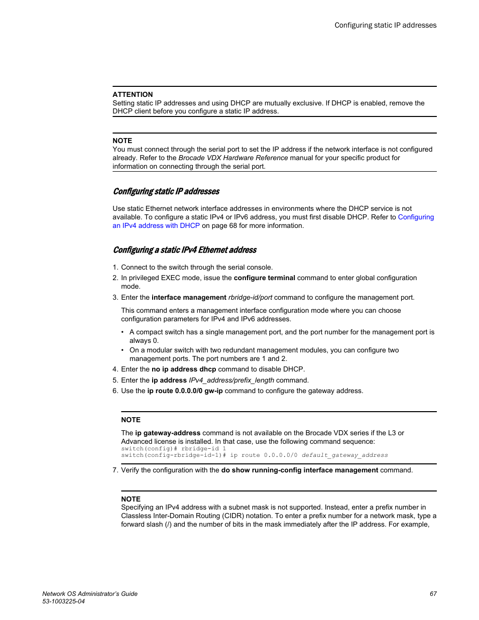 Configuring static ip addresses, Configuring a static ipv4 ethernet address | Brocade Network OS Administrator’s Guide v4.1.1 User Manual | Page 67 / 748