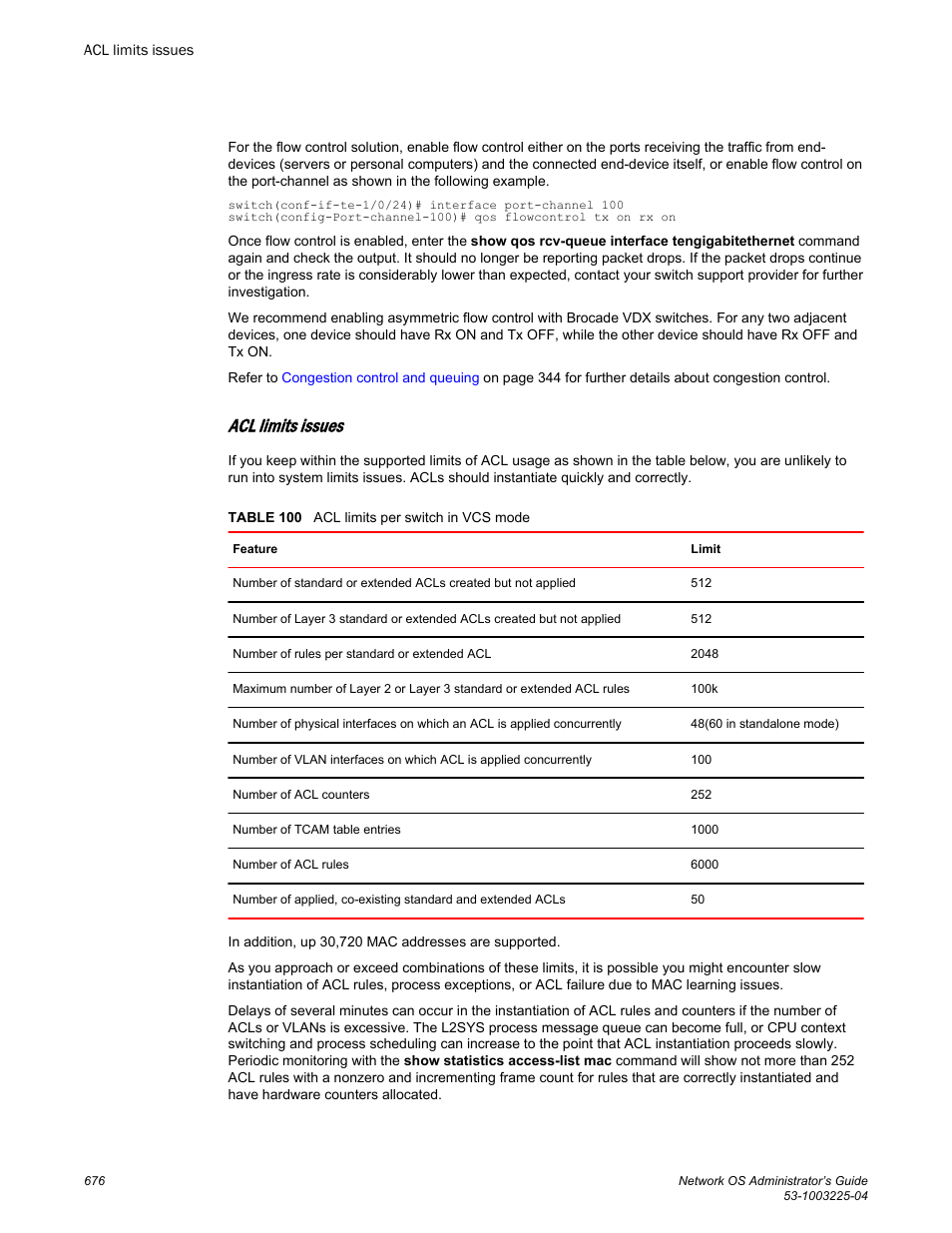 Acl limits issues | Brocade Network OS Administrator’s Guide v4.1.1 User Manual | Page 676 / 748