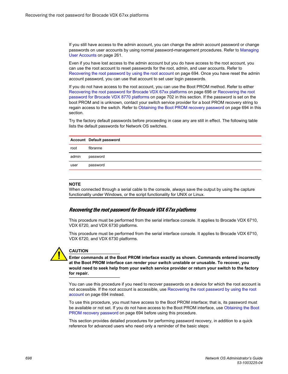 Recovering the root password for, Brocade vdx 67xx platforms | Brocade Network OS Administrator’s Guide v4.1.1 User Manual | Page 698 / 748